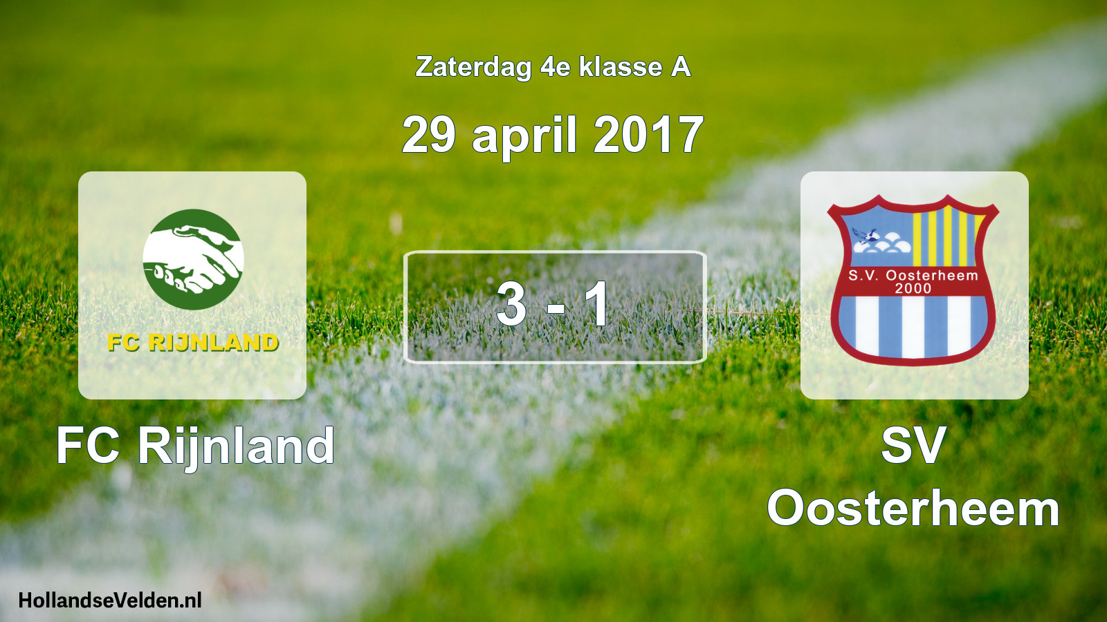 Total number of matches played: FC Rijnland - SV Oosterheem 3 - 1 (29 April 2017)