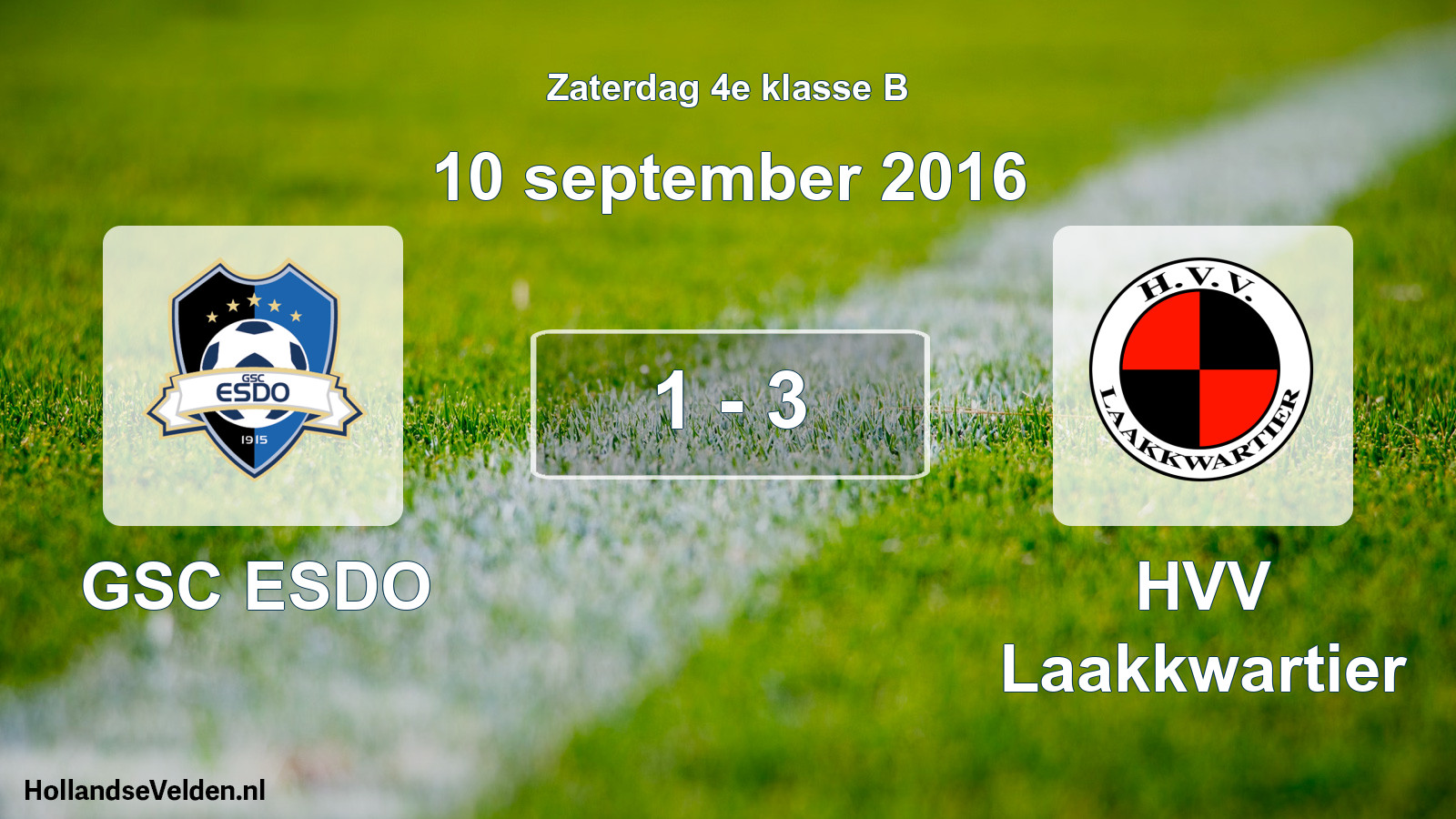 Total number of matches played: GSC ESDO - HVV Laakkwartier 1 - 3 (10 September 2016)