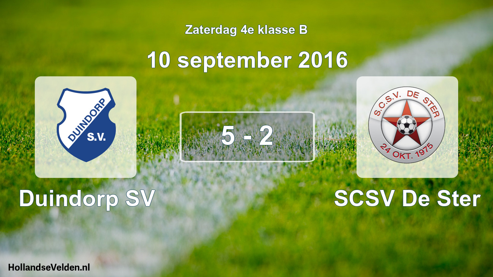 Total number of matches played: Duindorp SV - SCSV De Ster 5 - 2 (10 September 2016)