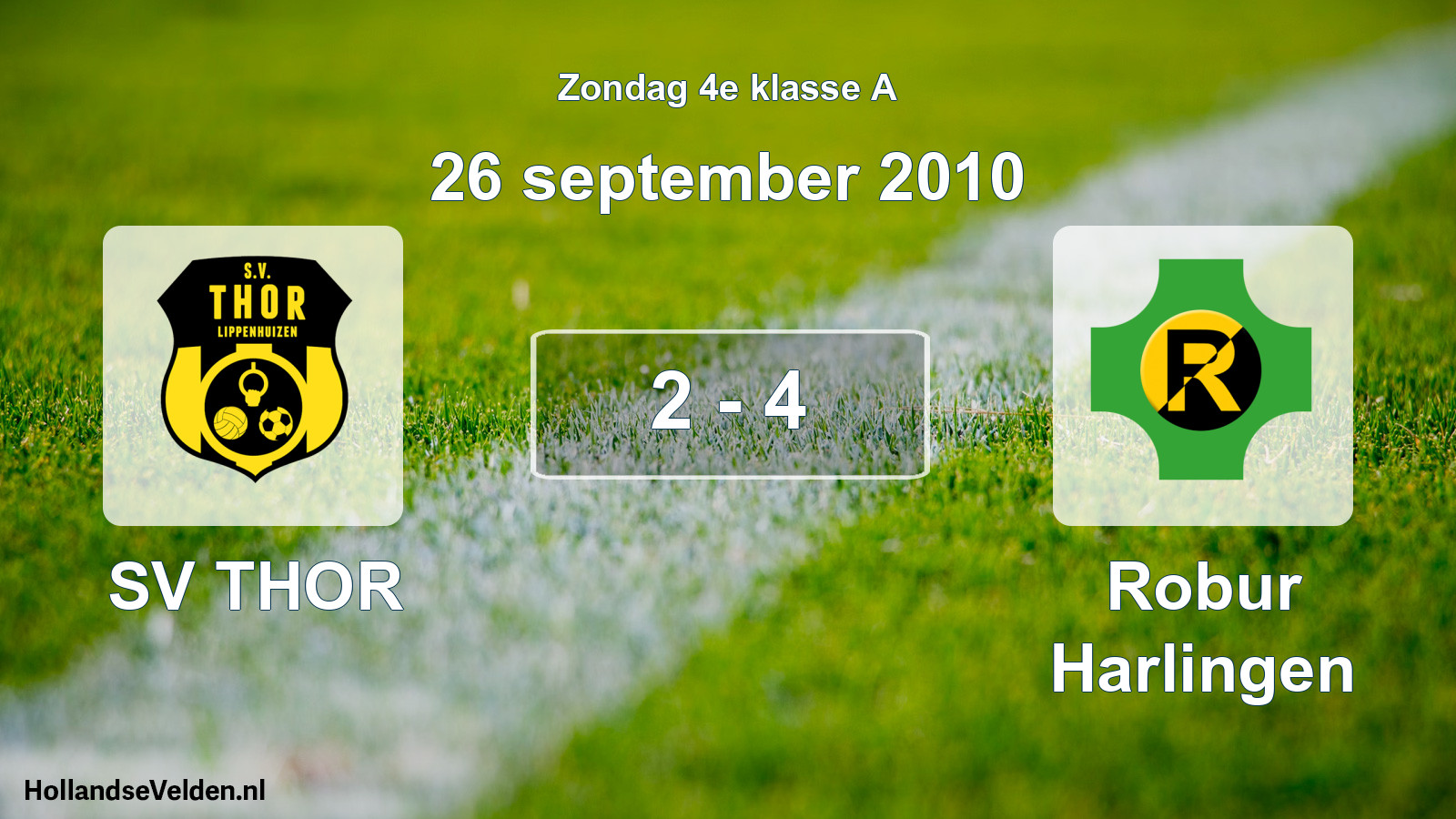 Total number of matches played: SV THOR - Robur Harlingen 2 - 4 (26 September 2010)