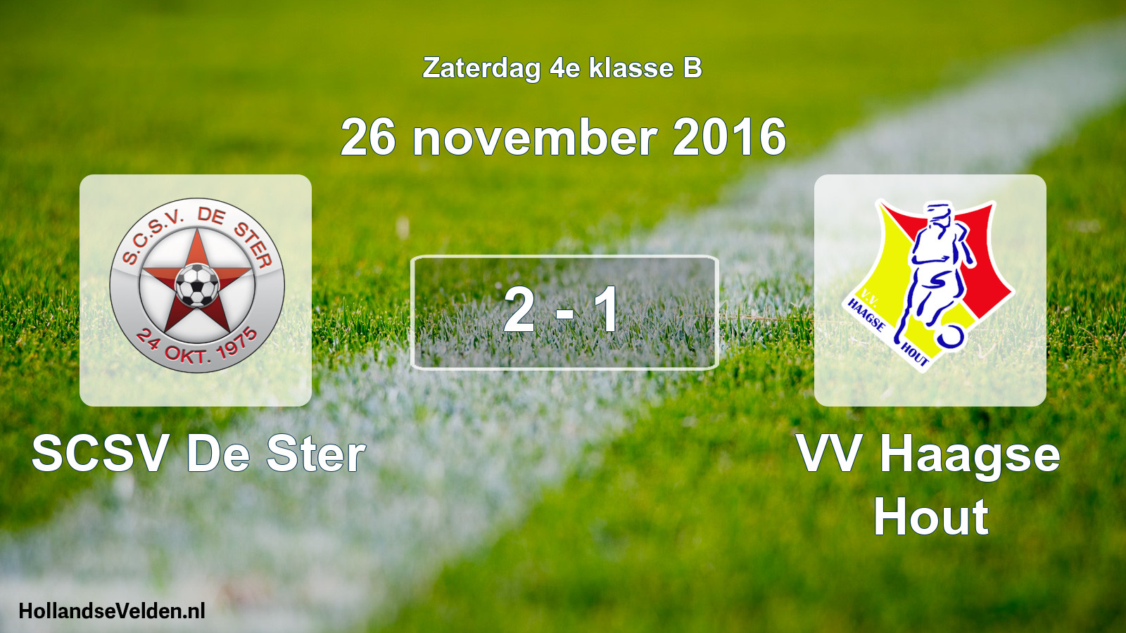 Total number of matches played: SCSV De Ster - VV Haagse Hout 2 - 1 (26 November 2016)