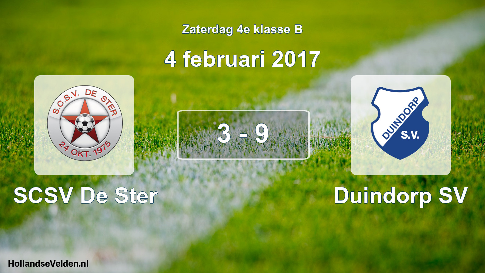 Total number of matches played: SCSV De Ster - Duindorp SV 3 - 9 (4 February 2017)