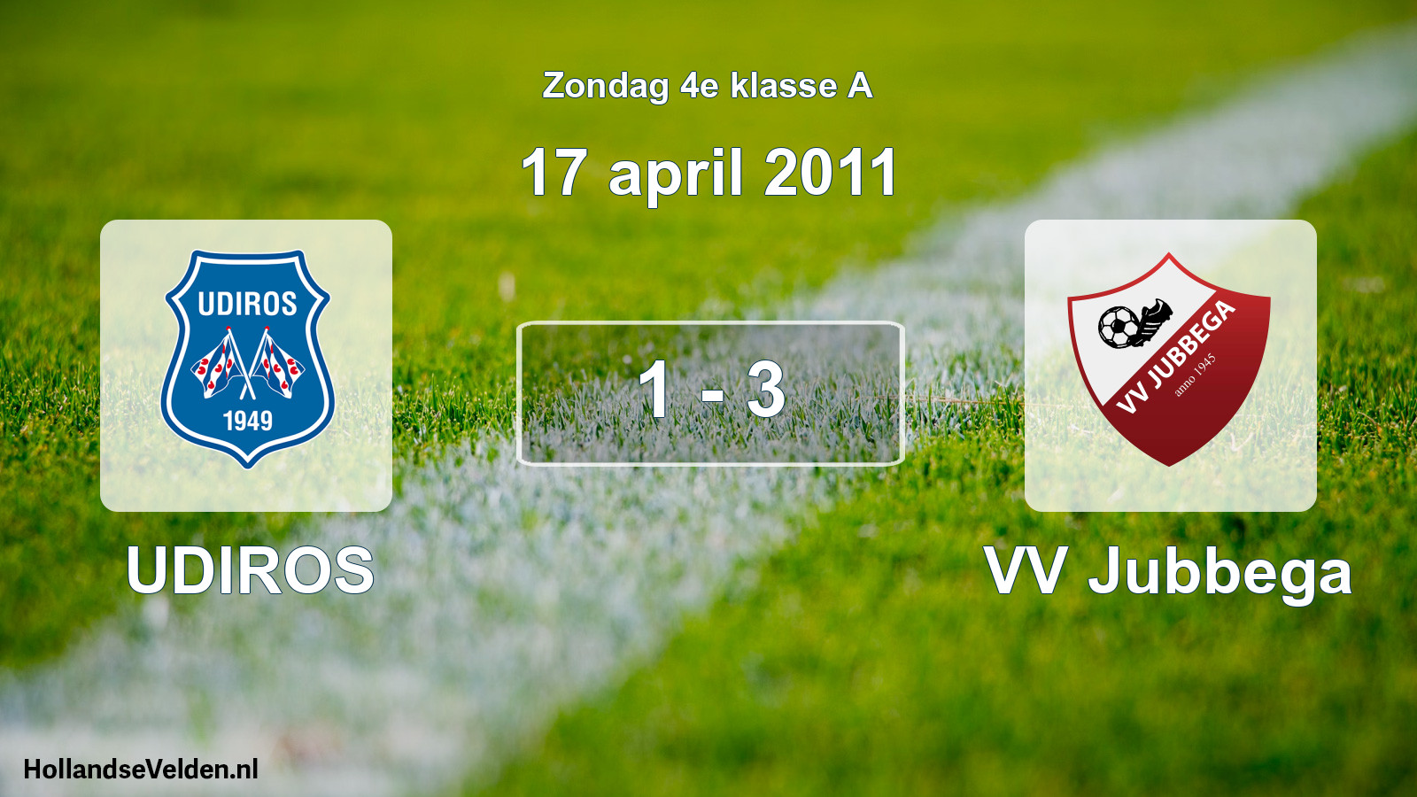 Total number of matches played: UDIROS - VV Jubbega 1 - 3 (17 April 2011)