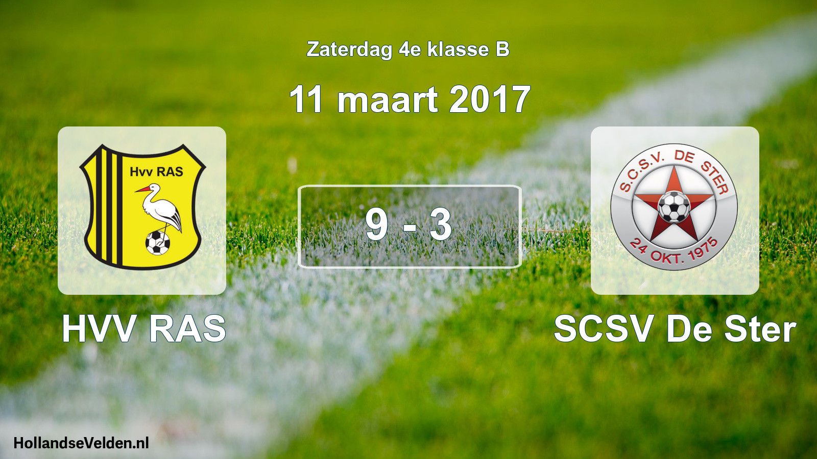 Total number of matches played: HVV RAS - SCSV De Ster 9 - 3 (11 March 2017)