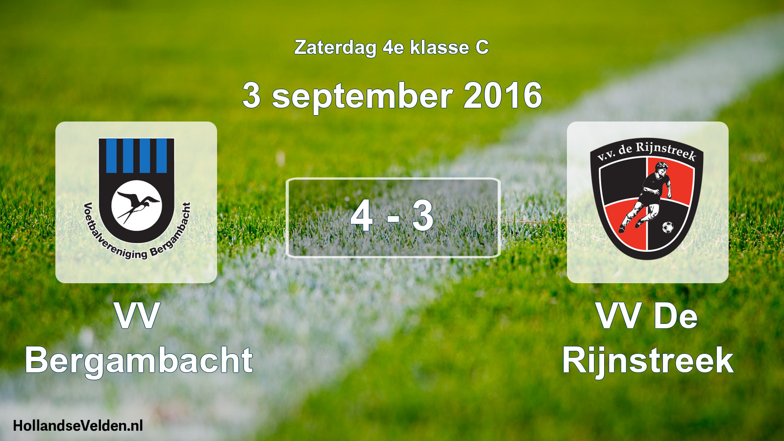 Total number of matches played: VV Bergambacht - VV De Rijnstreek 4 - 3 (3 September 2016)