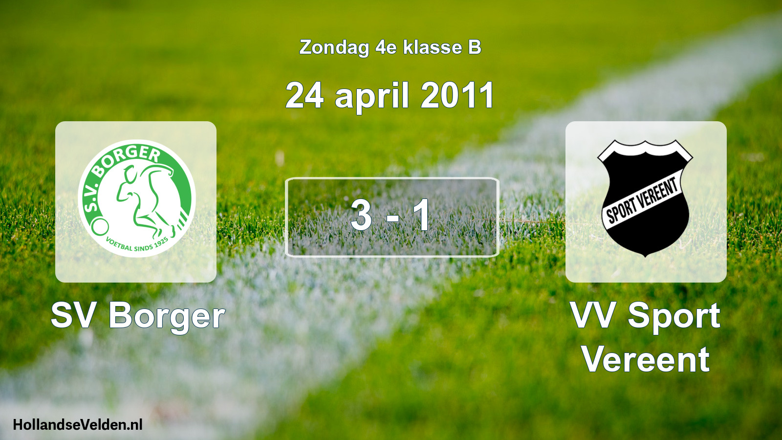 Total number of matches played: SV Borger - VV Sport Vereent 3 - 1 (24 April 2011)