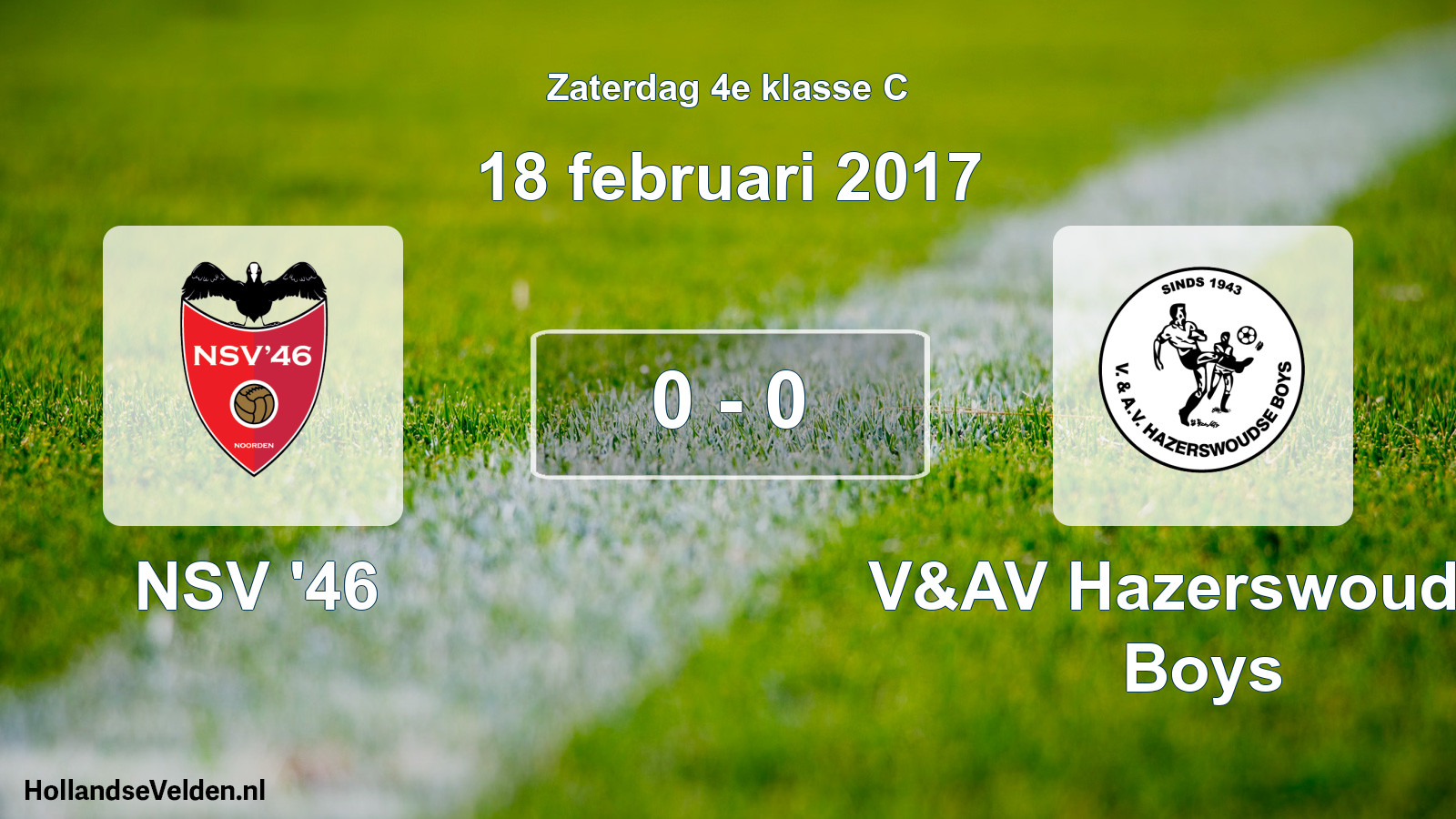 Total number of matches played: NSV '46 - V&AV Hazerswoudse Boys 0 - 0 (18 February 2017)