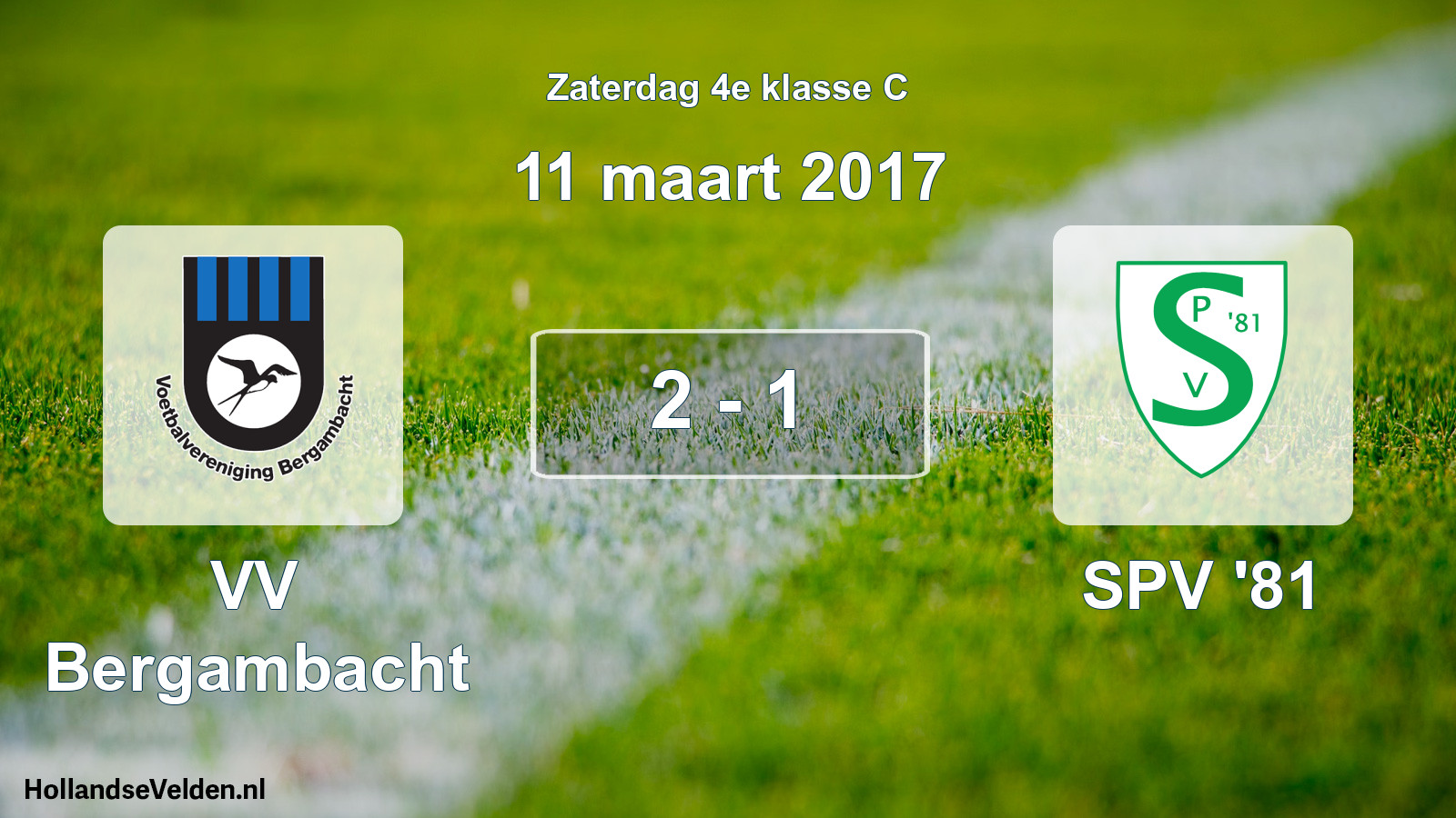 Total number of matches played: VV Bergambacht - SPV '81 2 - 1 (11 March 2017)