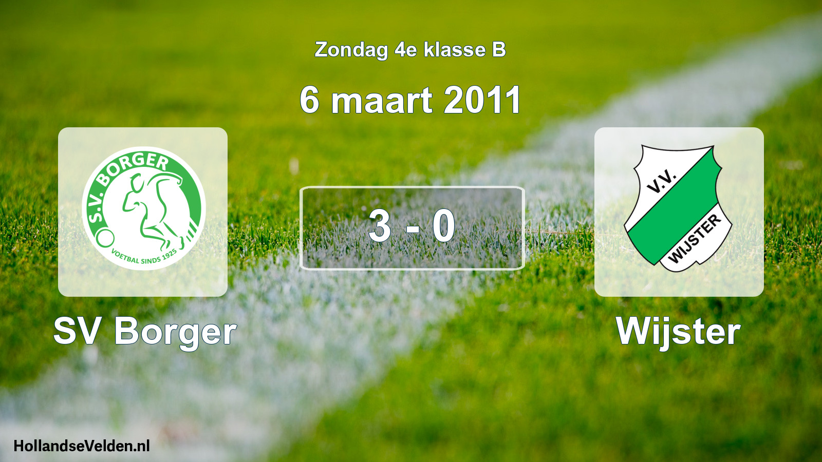 Total number of matches played: SV Borger - Wijster 3 - 0 (6 March 2011)