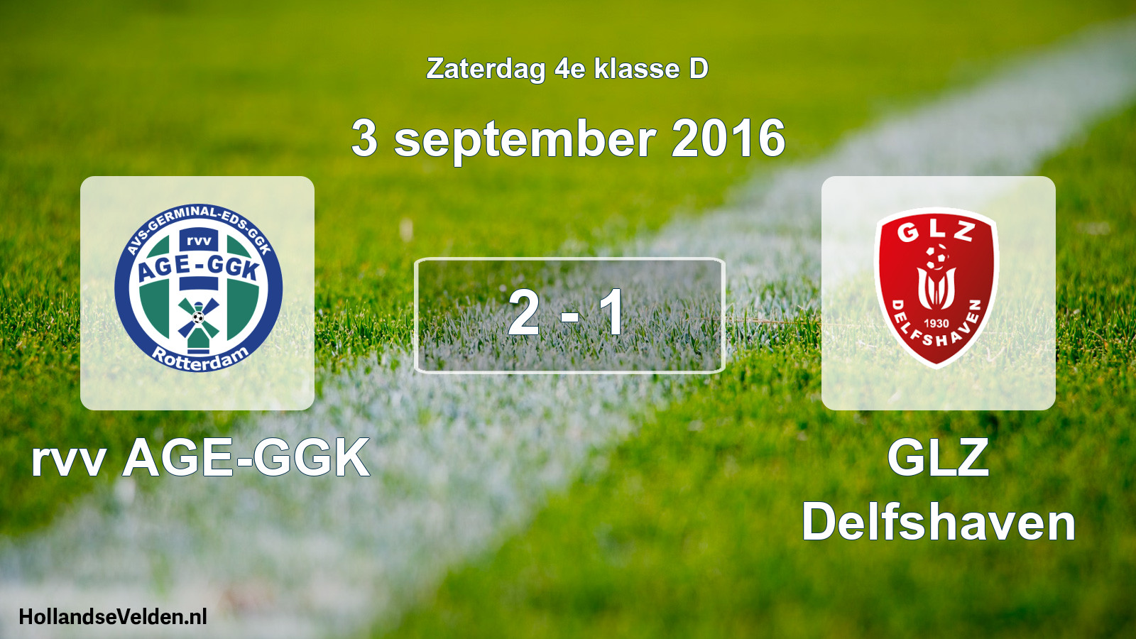 Total number of matches played: rvv AGE-GGK - GLZ Delfshaven 2 - 1 (3 September 2016)