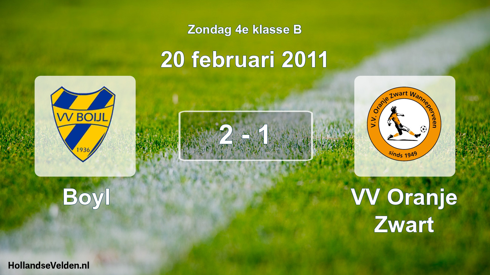 Total number of matches played: Boyl - VV Oranje Zwart 2 - 1 (20 February 2011)