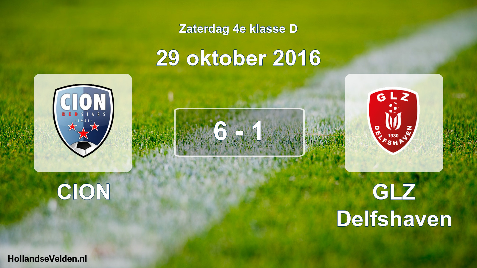 Total number of matches played: CION - GLZ Delfshaven 6 - 1 (29 October 2016)