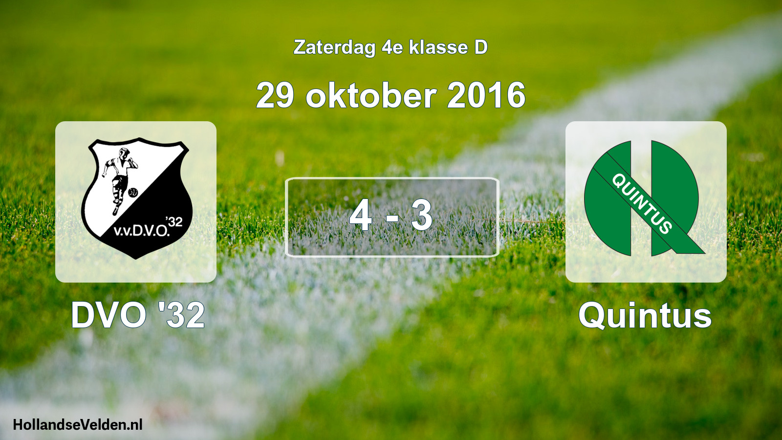 Total number of matches played: DVO '32 - Quintus 4 - 3 (29 October 2016)