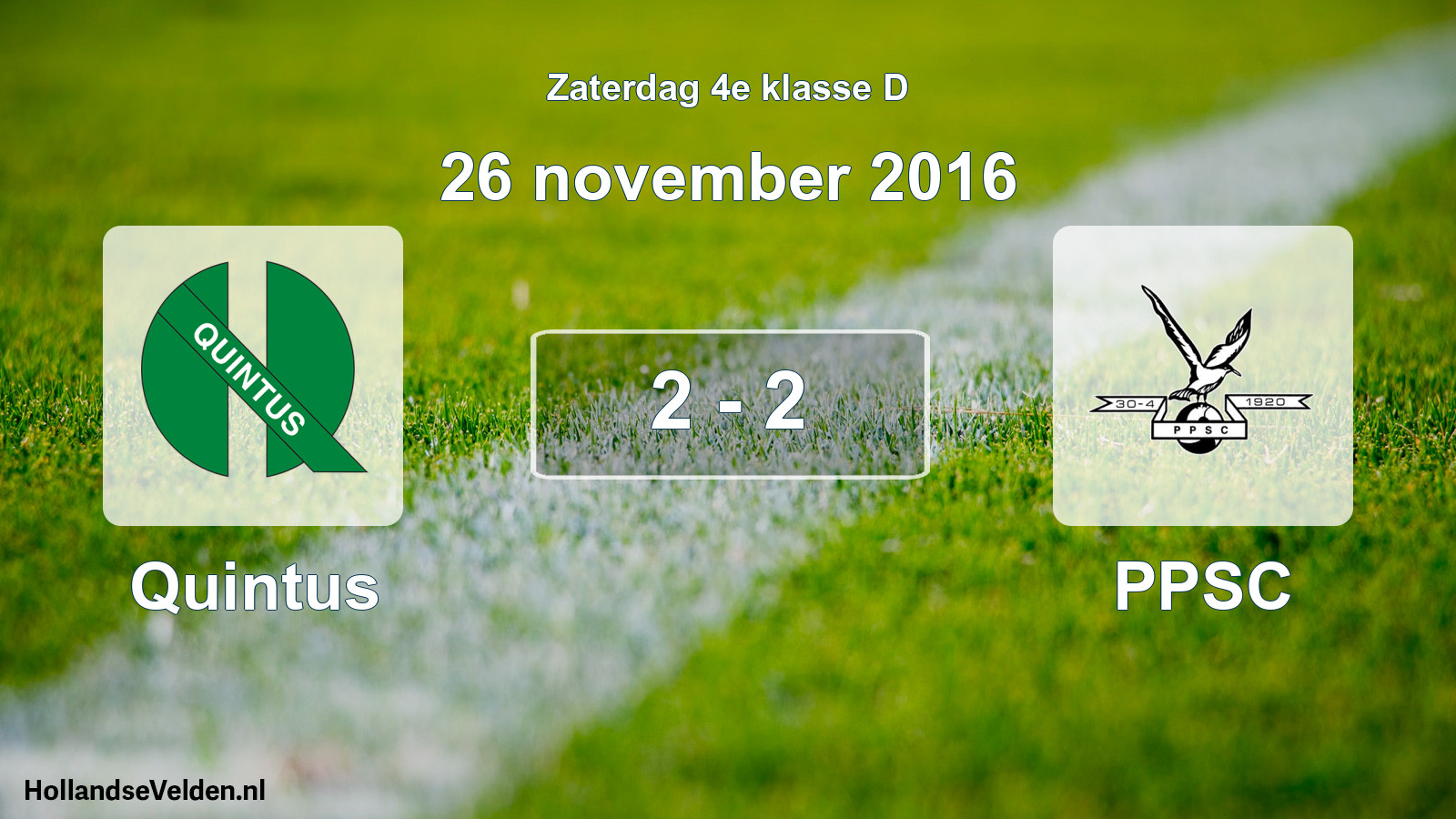 Total number of matches played: Quintus - PPSC 2 - 2 (26 November 2016)