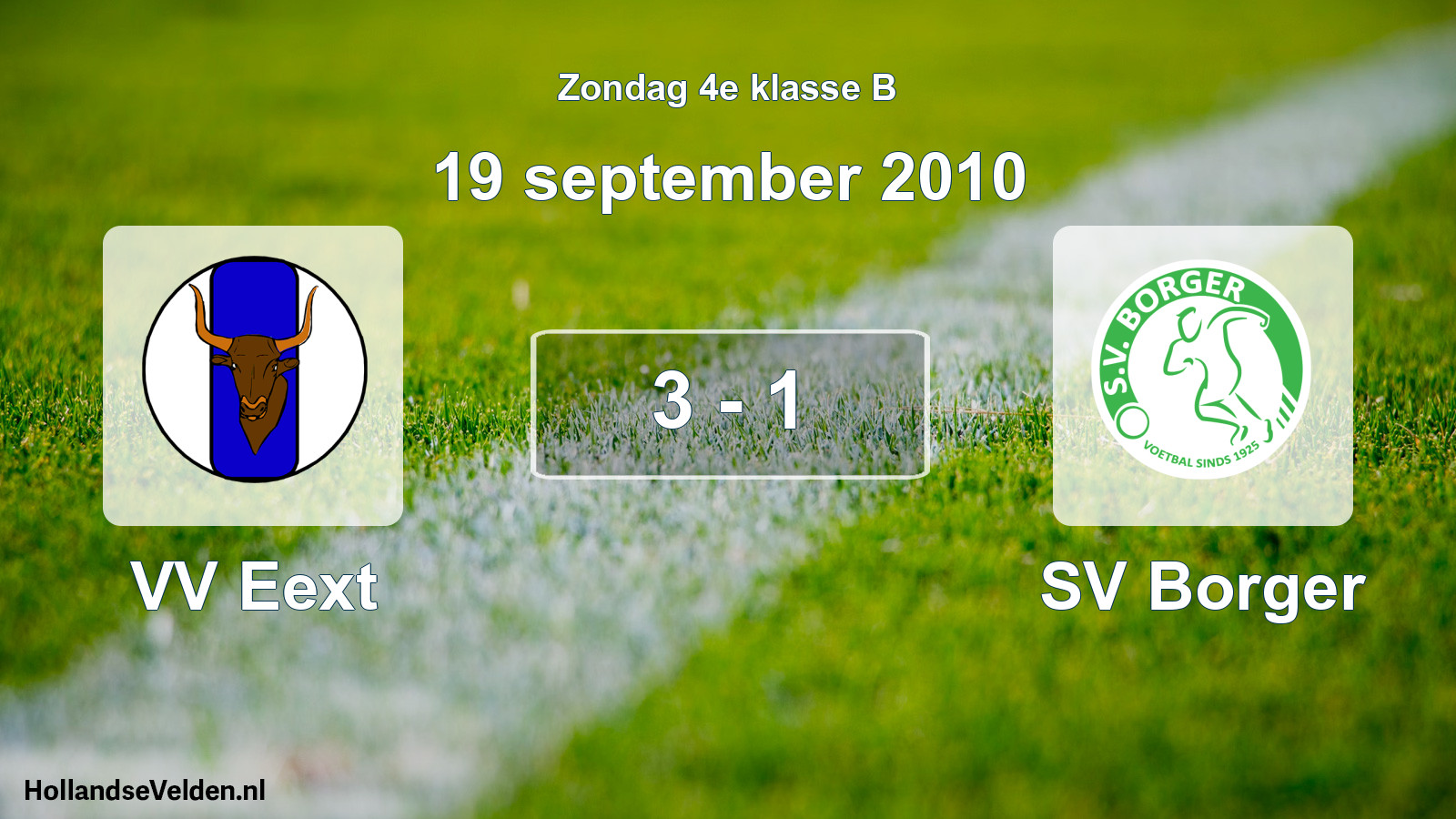 Total number of matches played: VV Eext - SV Borger 3 - 1 (19 September 2010)