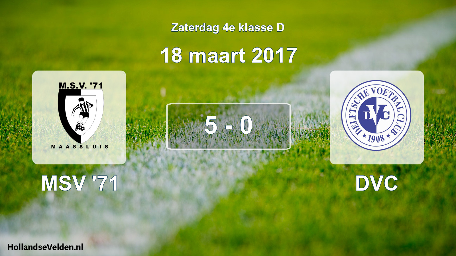 Total number of matches played: MSV '71 - DVC 5 - 0 (18 March 2017)