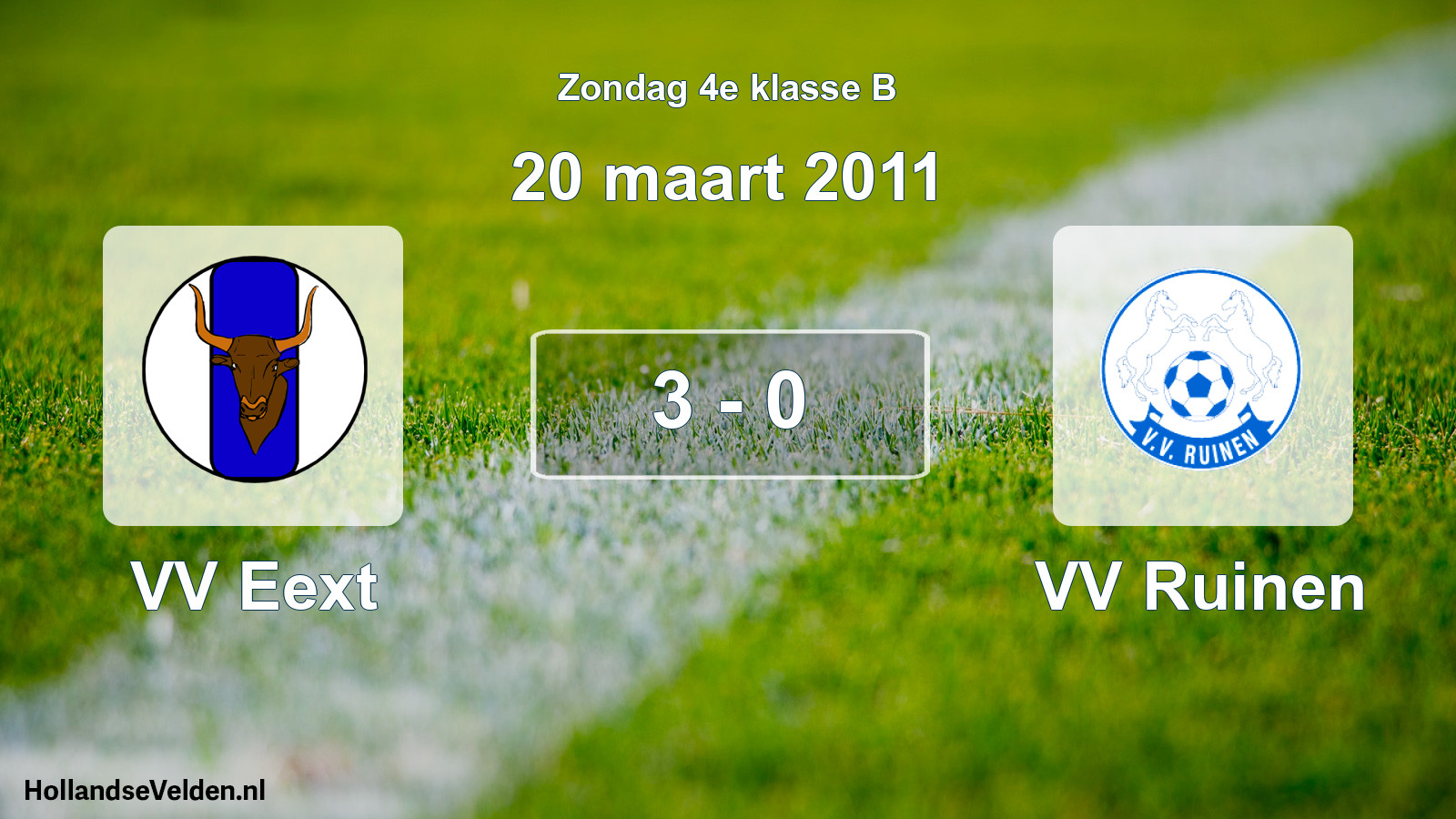 Total number of matches played: VV Eext - VV Ruinen 3 - 0 (20 March 2011)