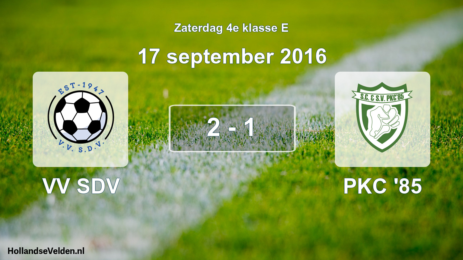 Total number of matches played: VV SDV - PKC '85 2 - 1 (17 September 2016)