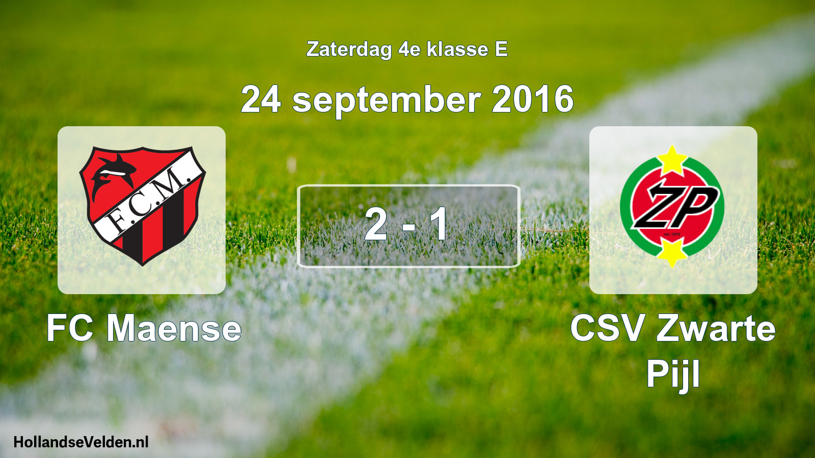 Total number of matches played: FC Maense - CSV Zwarte Pijl 2 - 1 (24 September 2016)