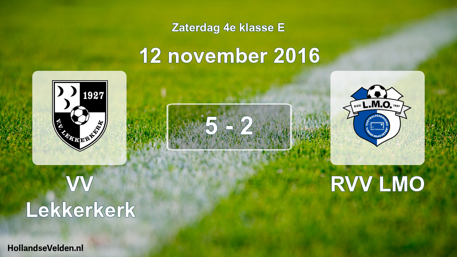 Total number of matches played: VV Lekkerkerk - RVV LMO 5 - 2 (12 November 2016)