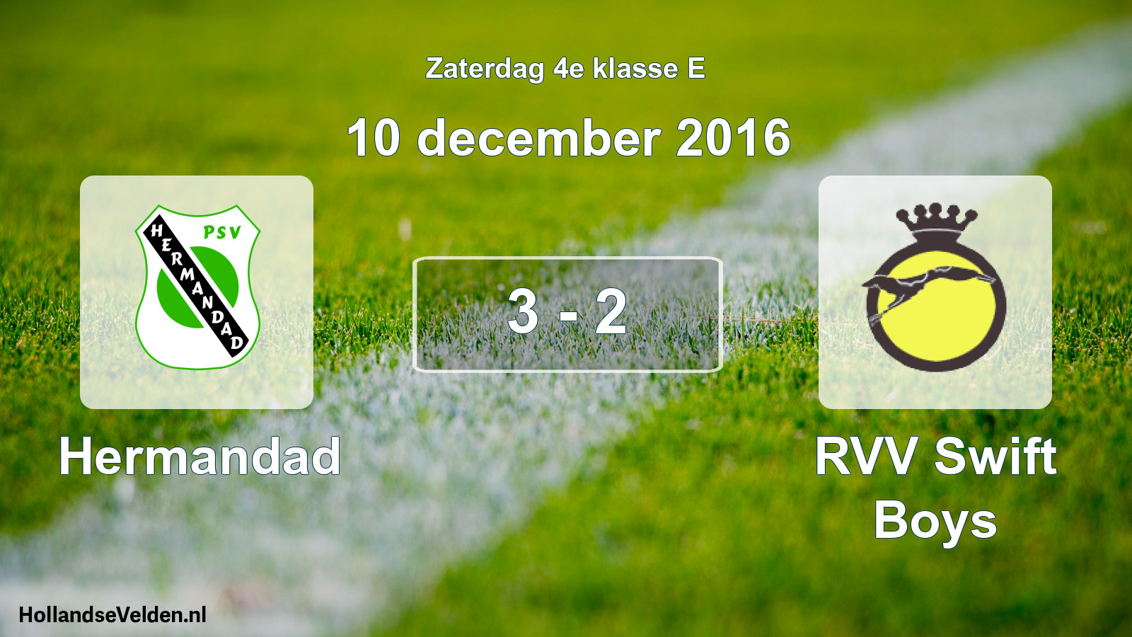 Total number of matches played: Hermandad - RVV Swift Boys 3 - 2 (10 December 2016)