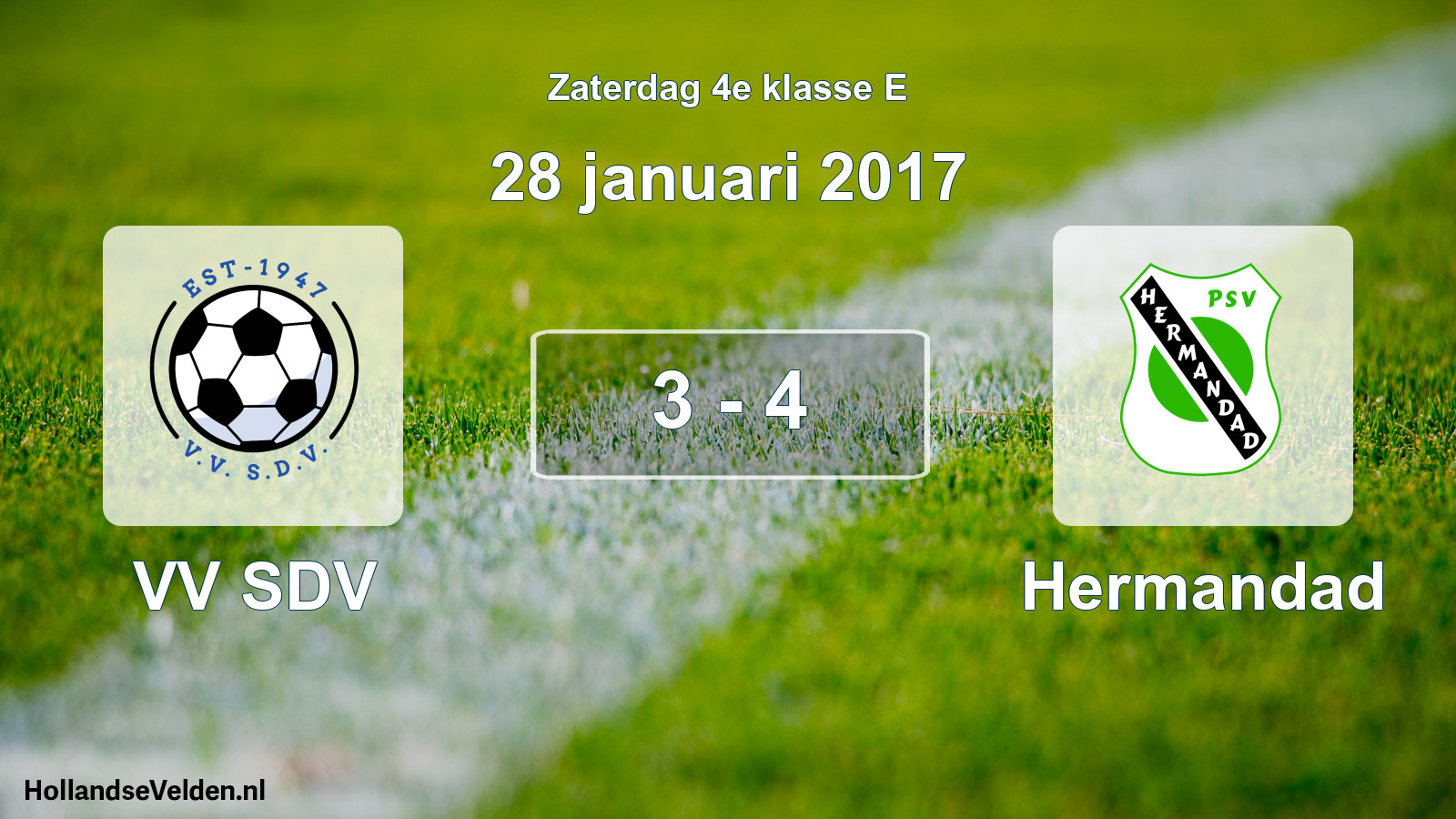 Total number of matches played: VV SDV - Hermandad 3 - 4 (28 January 2017)