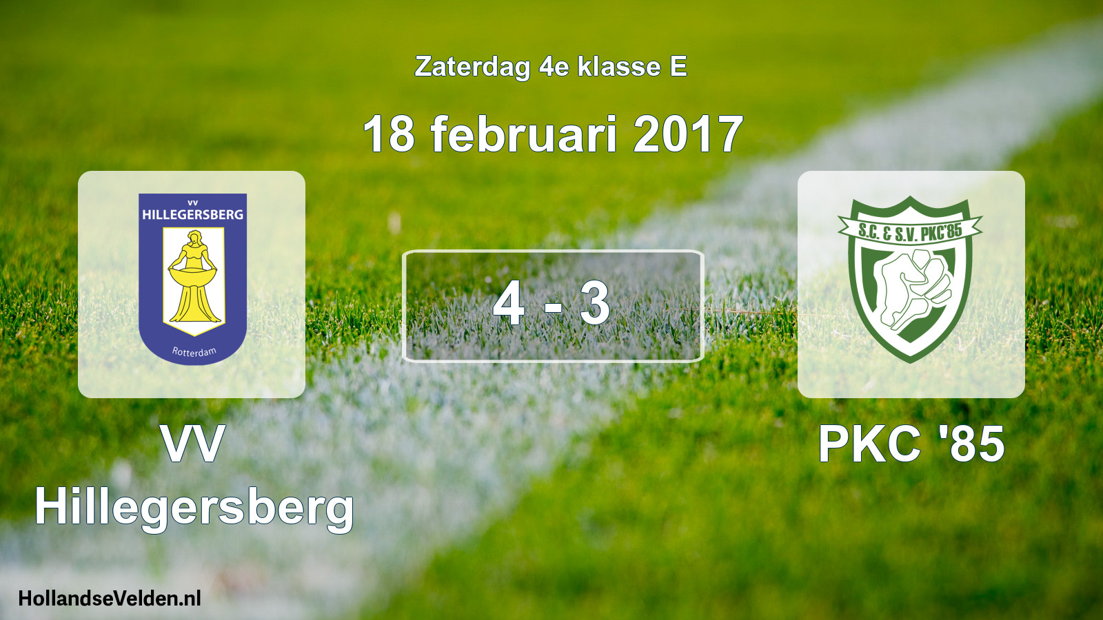 Total number of matches played: VV Hillegersberg - PKC '85 4 - 3 (18 February 2017)