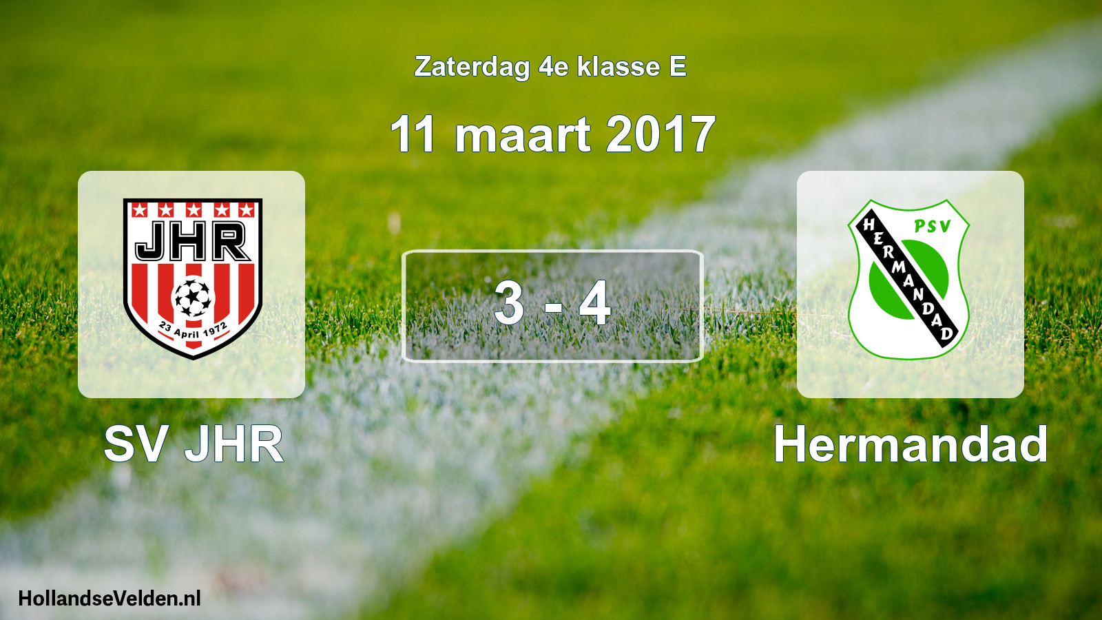 Total number of matches played: SV JHR - Hermandad 3 - 4 (11 March 2017)