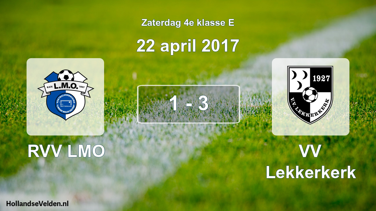 Total number of matches played: RVV LMO - VV Lekkerkerk 1 - 3 (22 April 2017)
