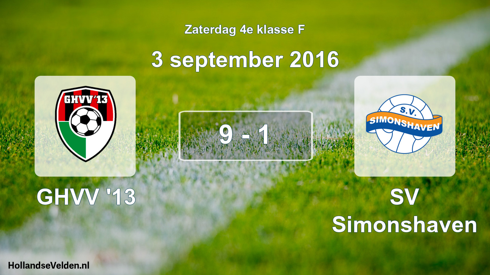 Total number of matches played: GHVV '13 - SV Simonshaven 9 - 1 (3 September 2016)