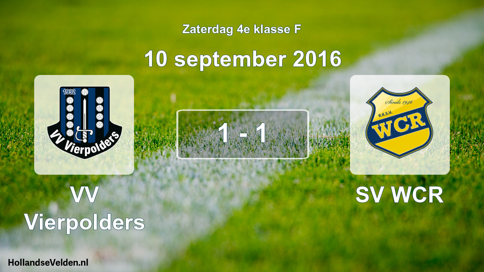 Total number of matches played: VV Vierpolders - SV WCR 1 - 1 (10 September 2016)