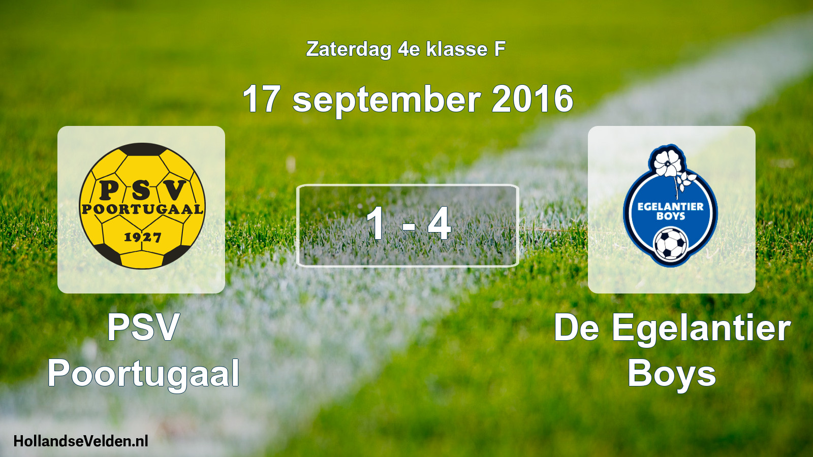 Total number of matches played: PSV Poortugaal - De Egelantier Boys 1 - 4 (17 September 2016)