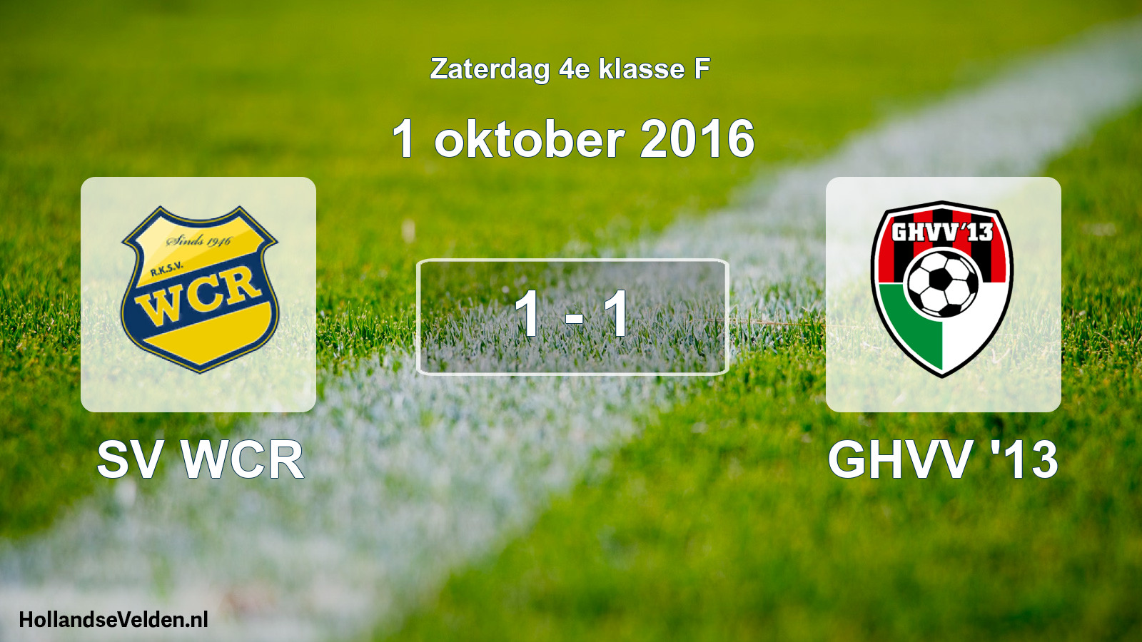 Total number of matches played: SV WCR - GHVV '13 1 - 1 (1 October 2016)