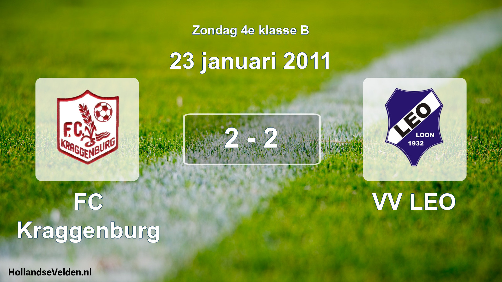 Total number of matches played: FC Kraggenburg - VV LEO 2 - 2 (23 January 2011)