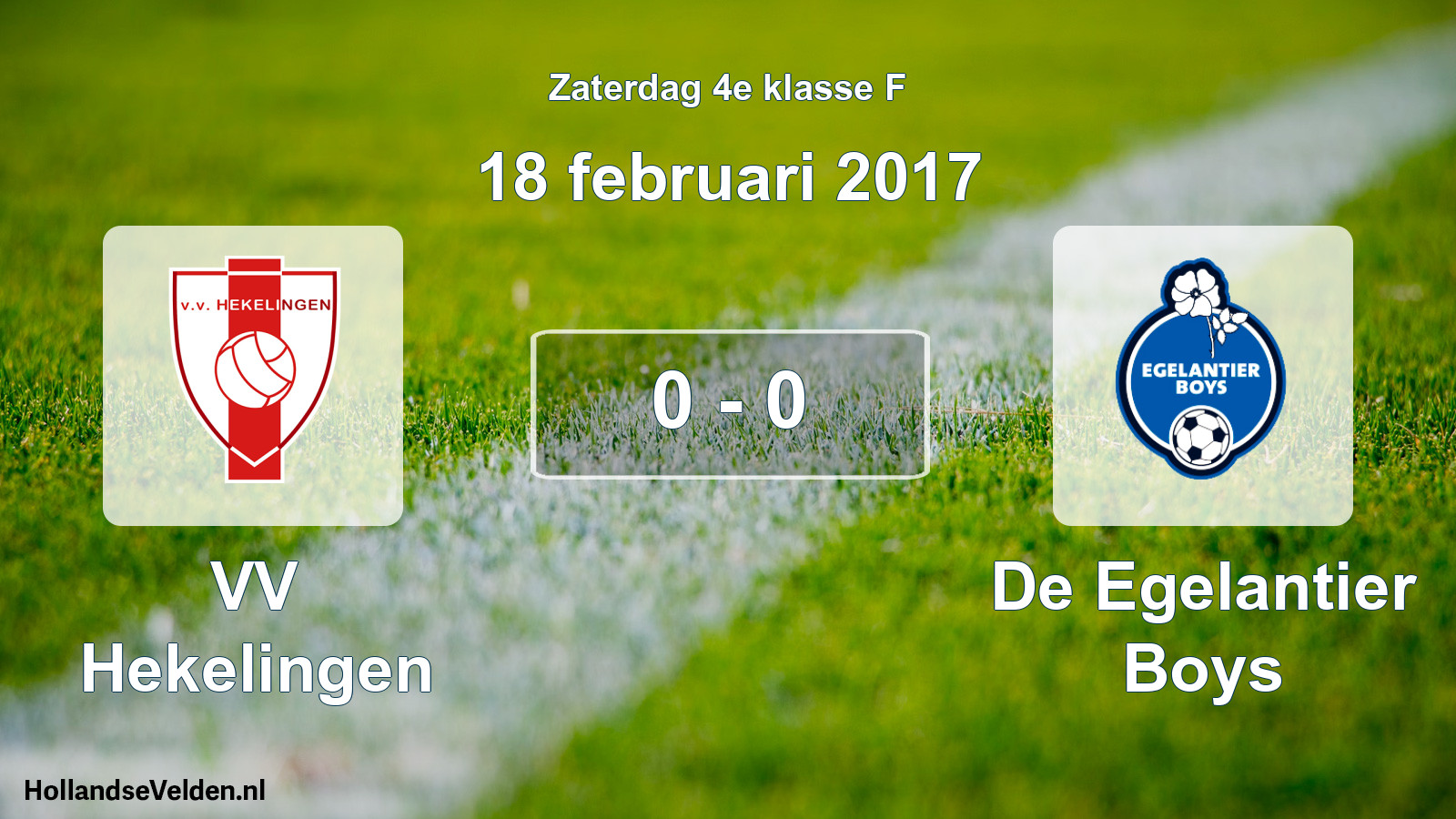 Total number of matches played: VV Hekelingen - De Egelantier Boys 0 - 0 (18 February 2017)