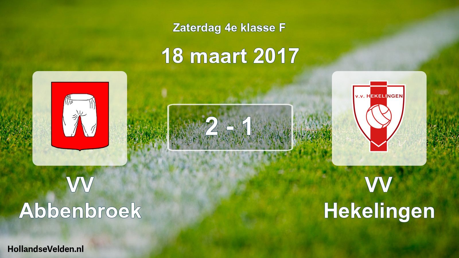 Total number of matches played: VV Abbenbroek - VV Hekelingen 2 - 1 (18 March 2017)