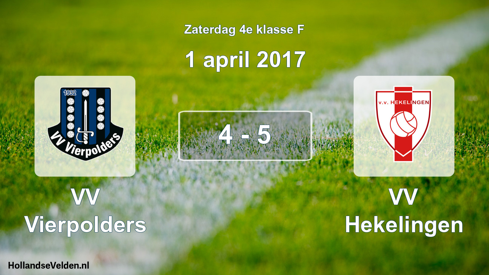 Total number of matches played: VV Vierpolders - VV Hekelingen 4 - 5 (1 April 2017)