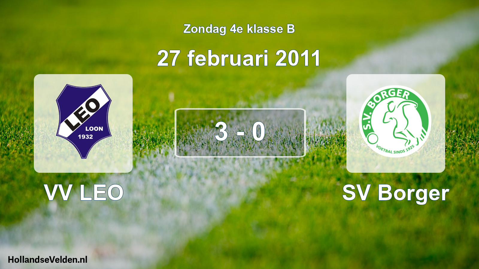 Total number of matches played: VV LEO - SV Borger 3 - 0 (27 February 2011)