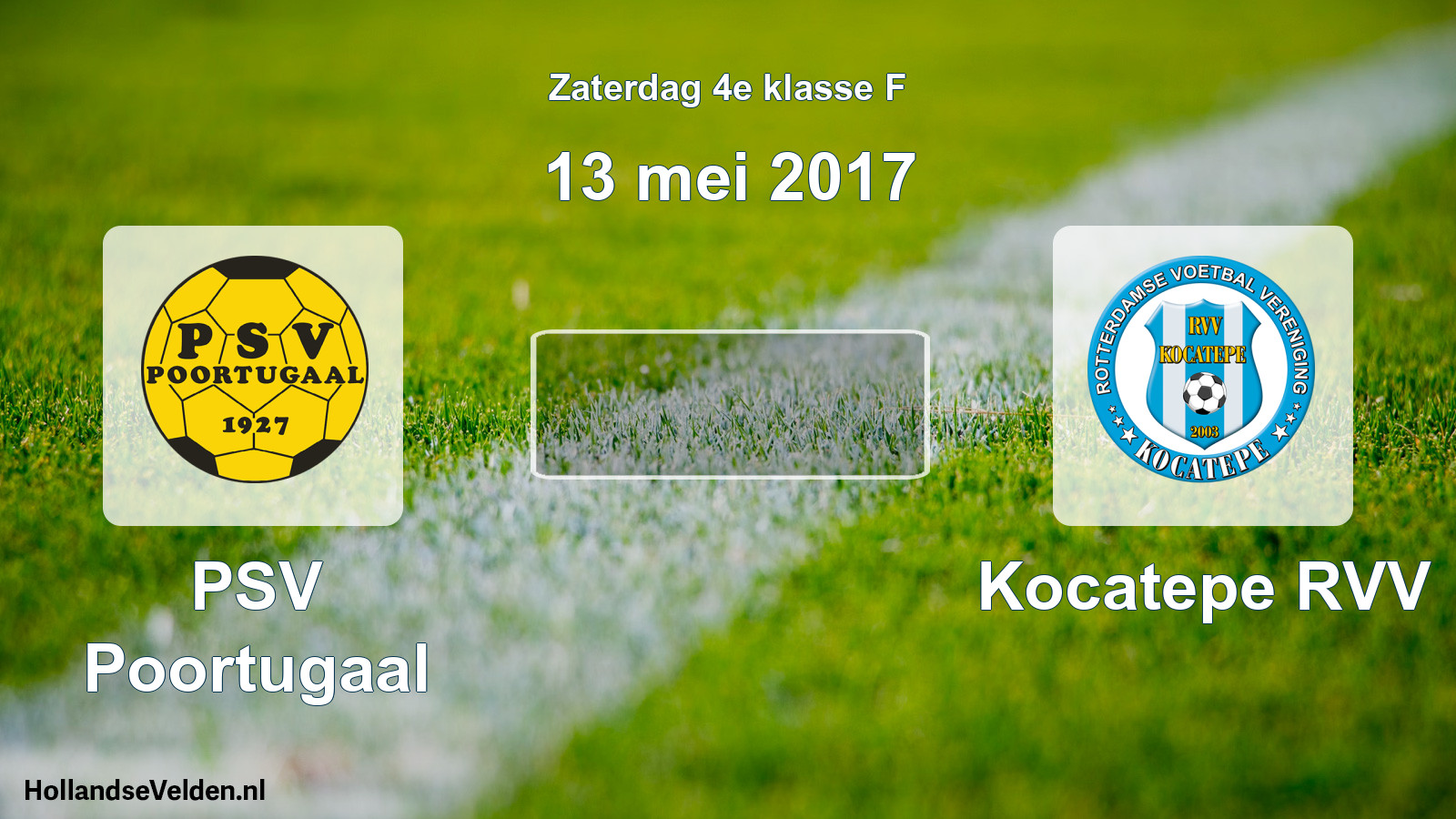 Scheduled Match: PSV Poortugaal - Kocatepe RVV (13 May 2017)