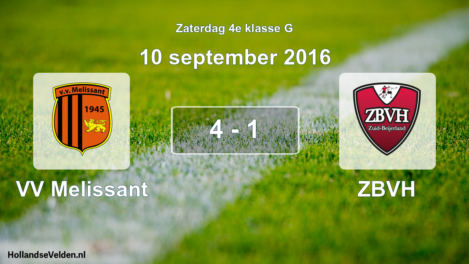 Total number of matches played: VV Melissant - ZBVH 4 - 1 (10 September 2016)