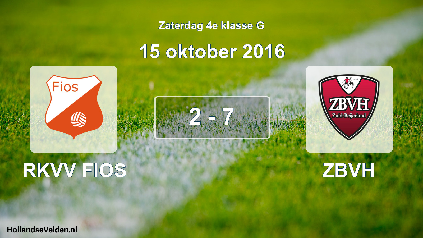 Total number of matches played: RKVV FIOS - ZBVH 2 - 7 (15 October 2016)