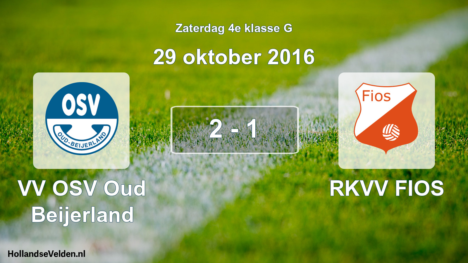 Total number of matches played: VV OSV Oud Beijerland - RKVV FIOS 2 - 1 (29 October 2016)