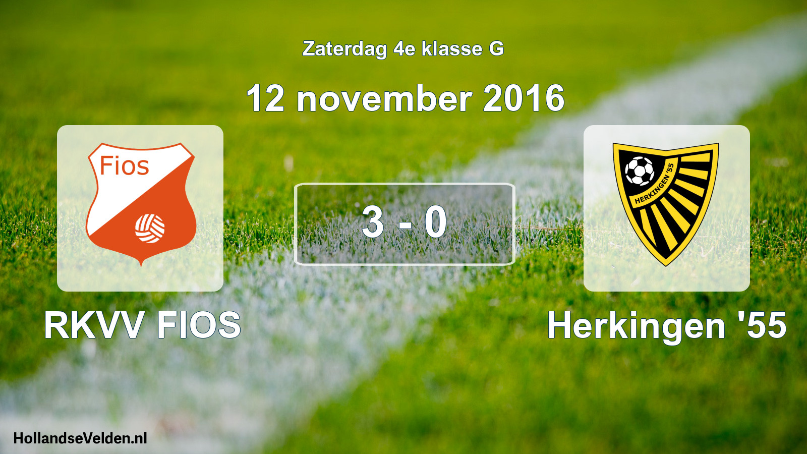 Total number of matches played: RKVV FIOS - Herkingen '55 3 - 0 (12 November 2016)