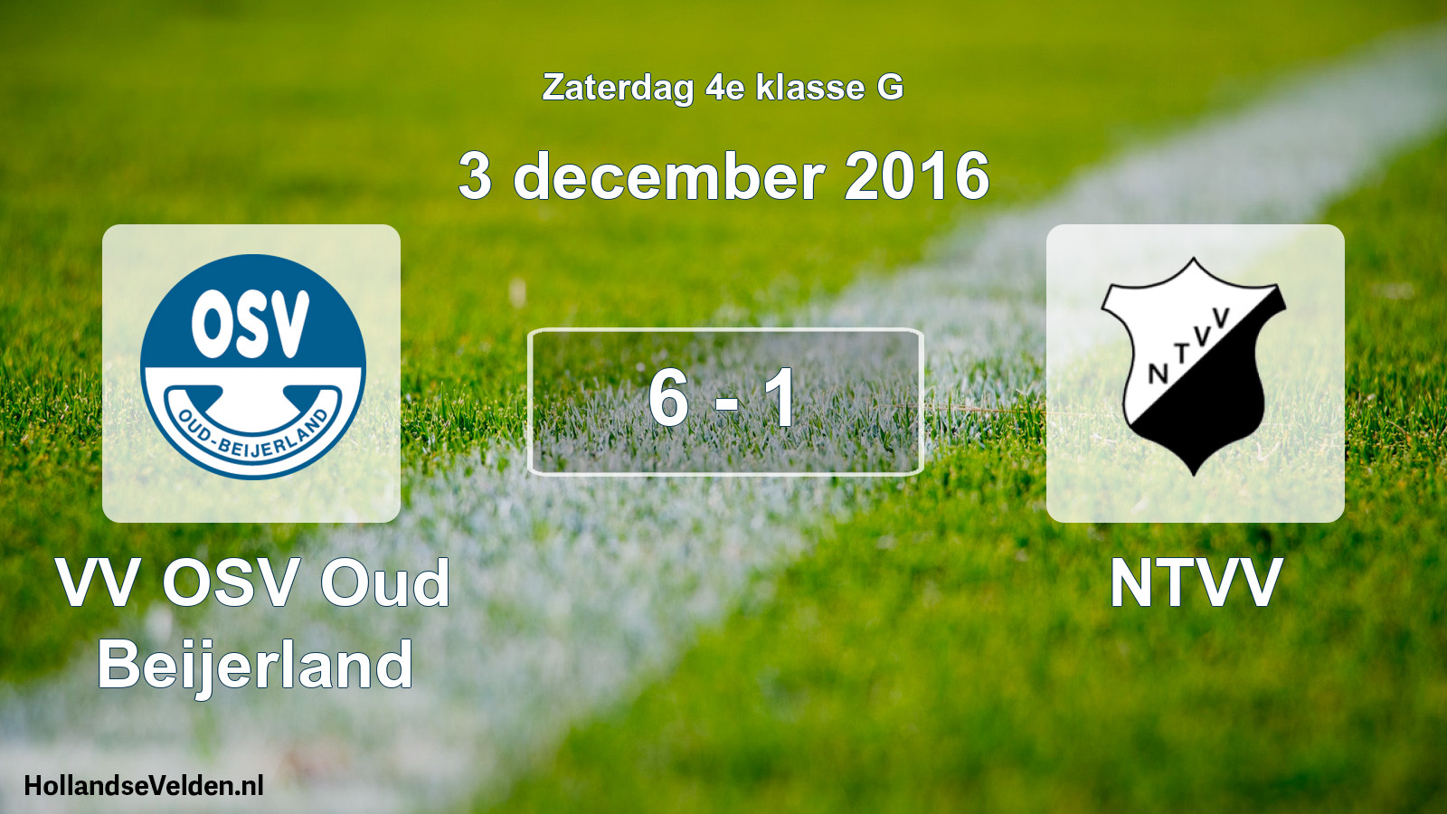 Total number of matches played: VV OSV Oud Beijerland - NTVV 6 - 1 (3 December 2016)