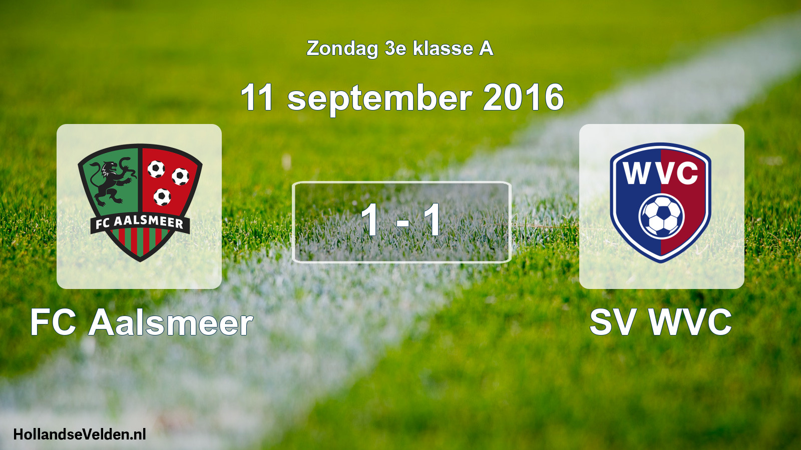 Total number of matches played: FC Aalsmeer - SV WVC 1 - 1 (11 September 2016)