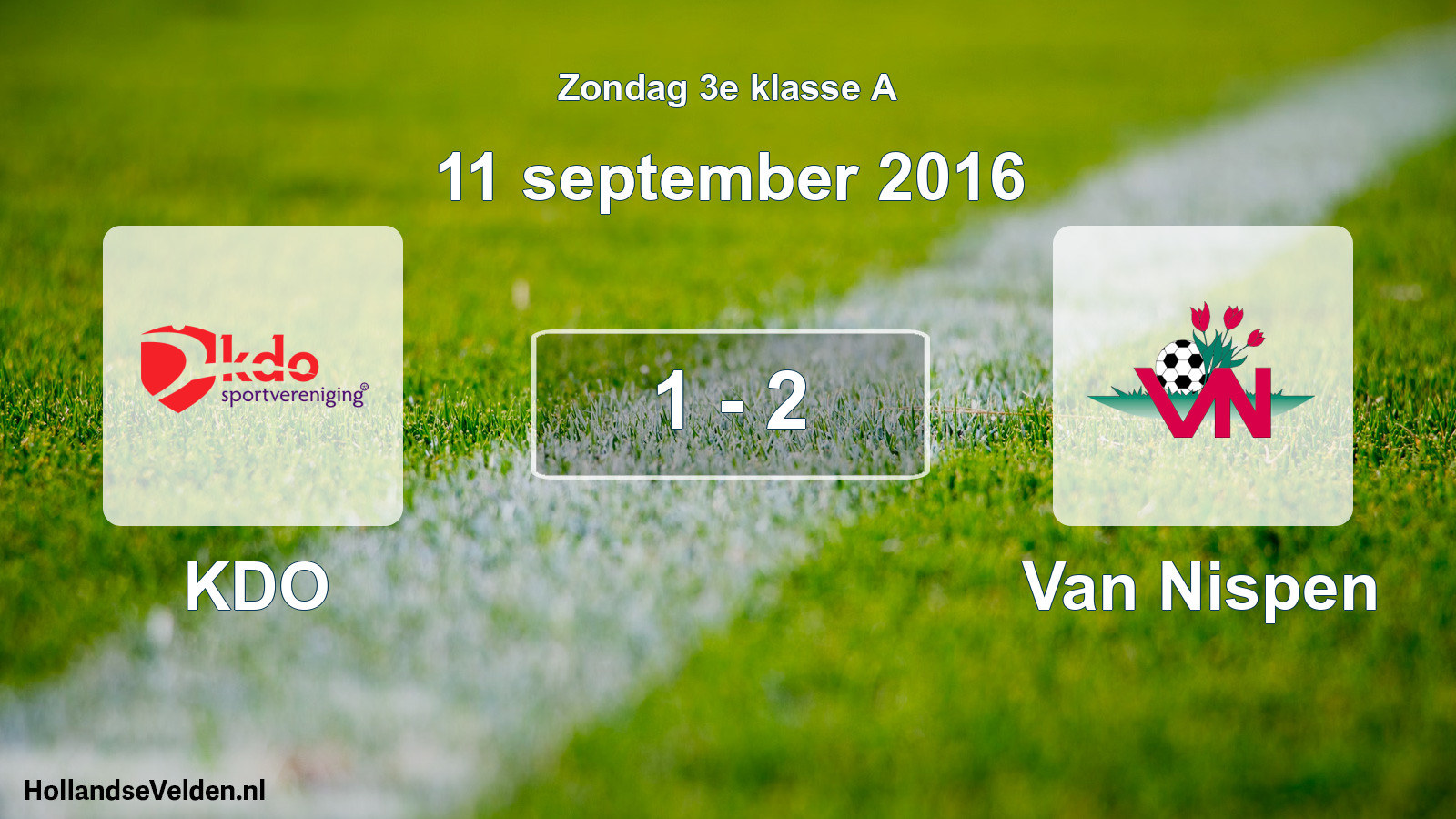 Total number of matches played: KDO - Van Nispen 1 - 2 (11 September 2016)