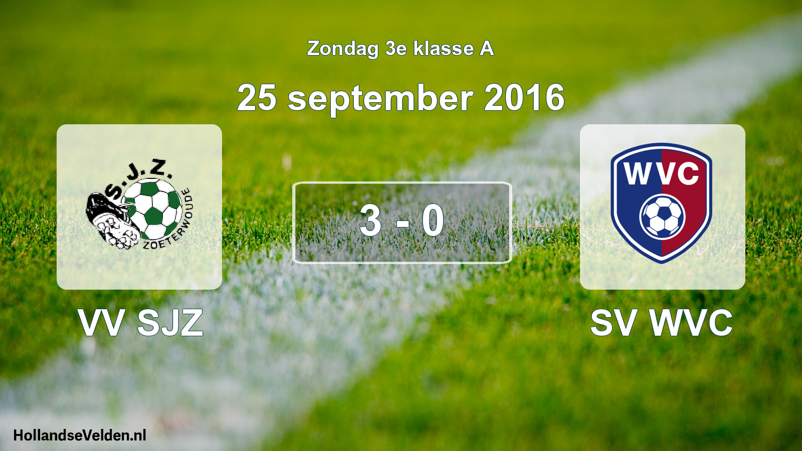 Total number of matches played: VV SJZ - SV WVC 3 - 0 (25 September 2016)