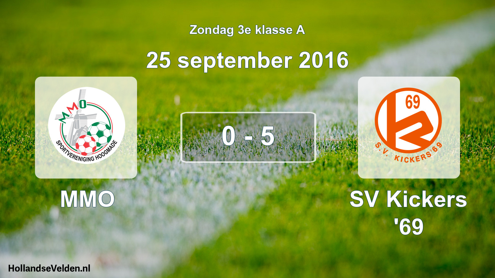 Total number of matches played: MMO - SV Kickers '69 0 - 5 (25 September 2016)