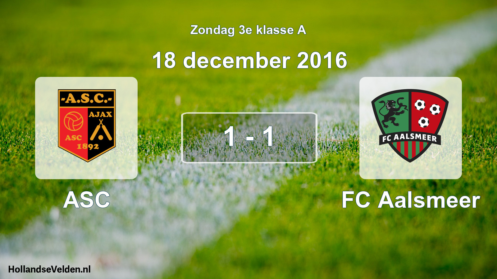Total number of matches played: ASC - FC Aalsmeer 1 - 1 (18 December 2016)