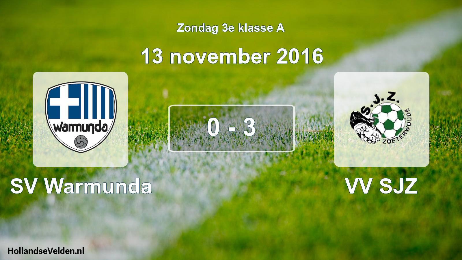Total number of matches played: SV Warmunda - VV SJZ 0 - 3 (13 November 2016)
